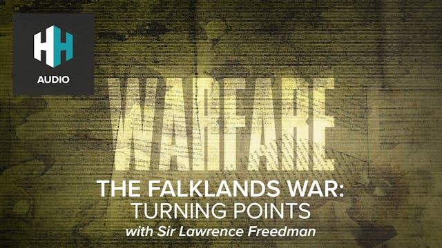 🎧 The Falklands War: Turning Points