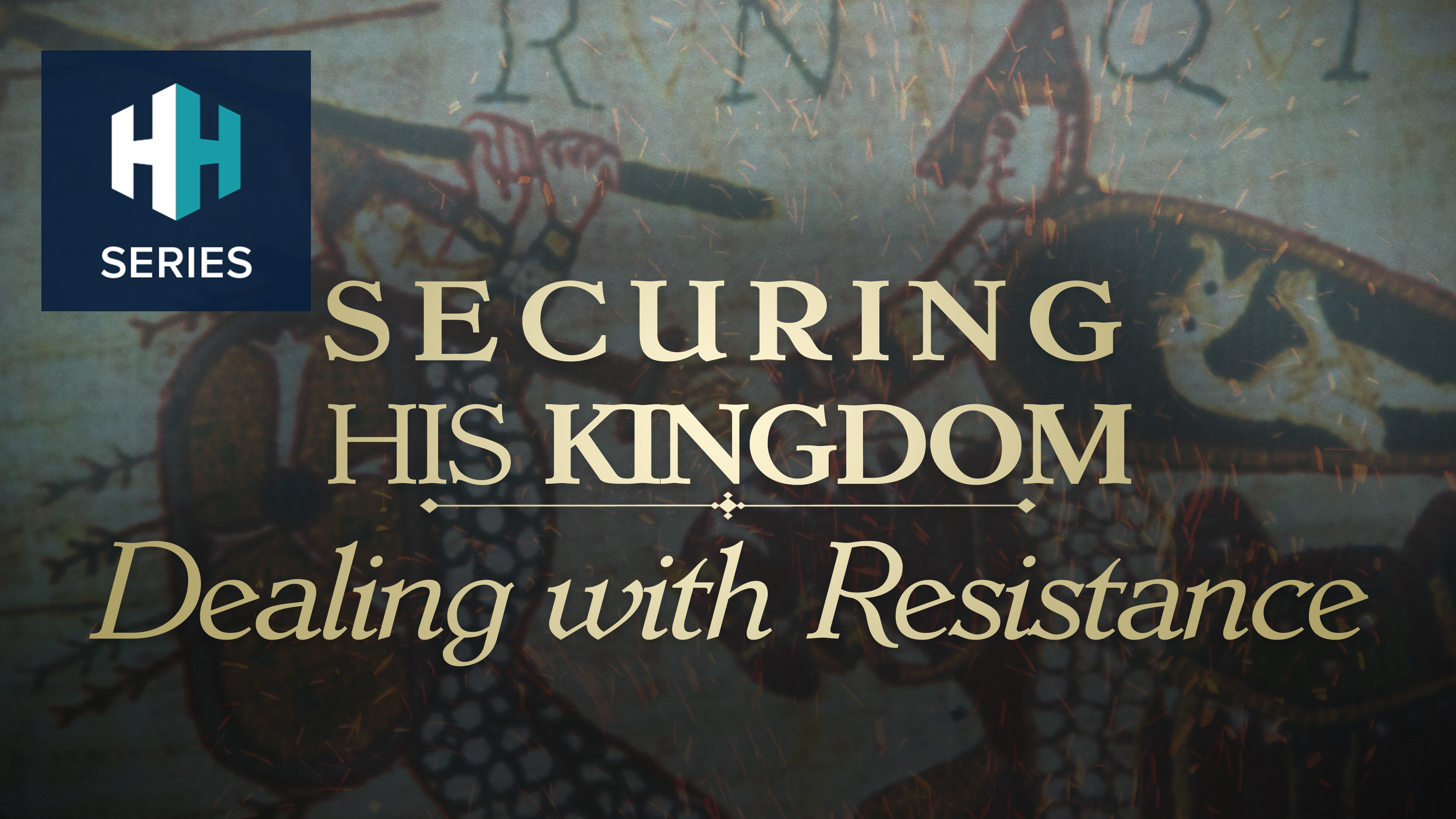 Securing his Kingdom - Dealing with Resistance
