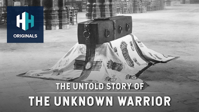 The Untold Story of the Unknown Warrior