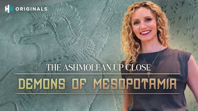 The Ashmolean Up Close: Demons of Mes...