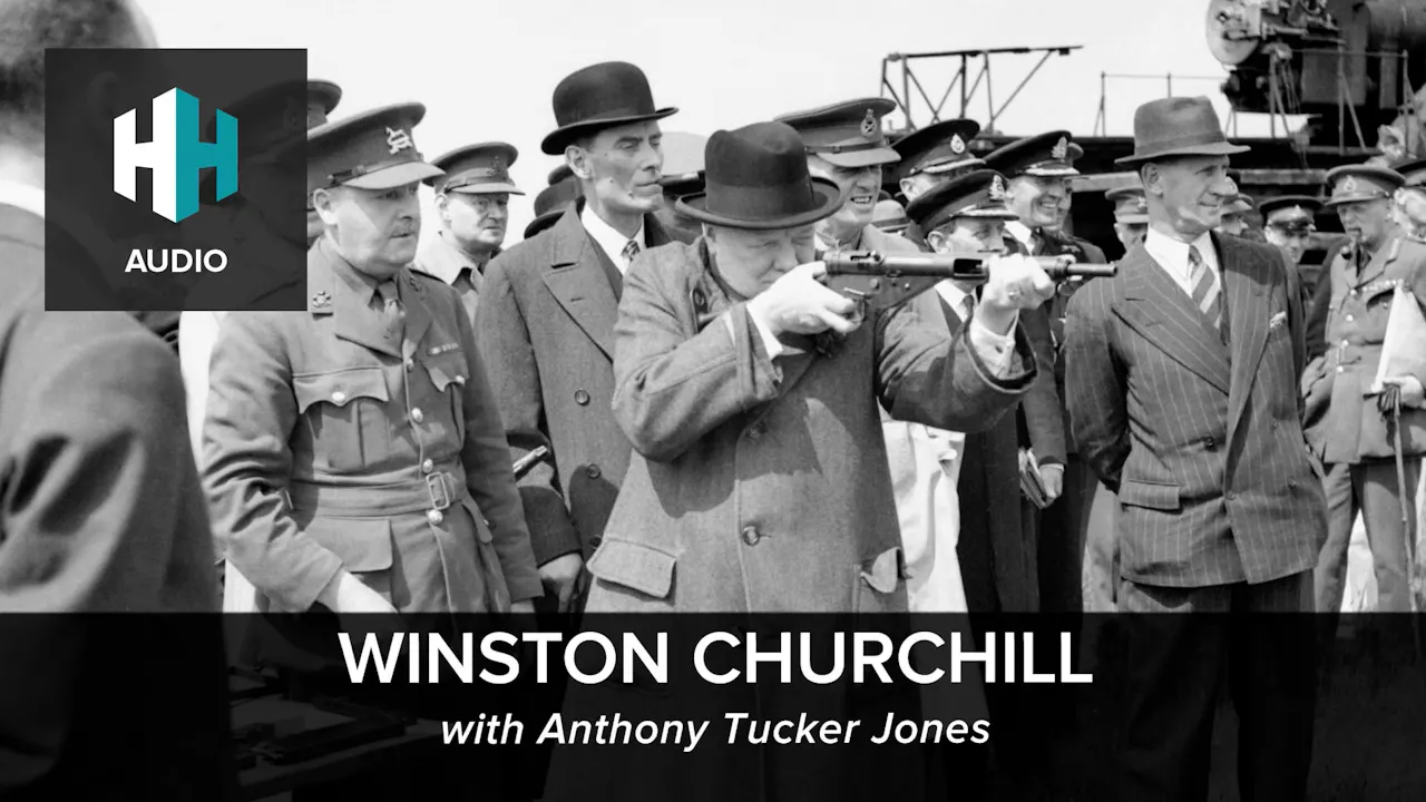 🎧 Winston Churchill - 🎧 Dan Snow's History Hit - History Hit
