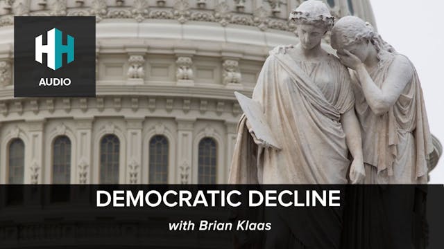 🎧 Democratic Decline