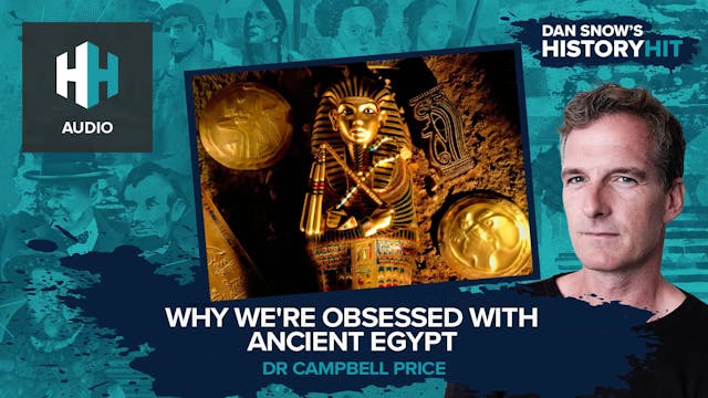 🎧 Why We're Obsessed With Ancient Egypt