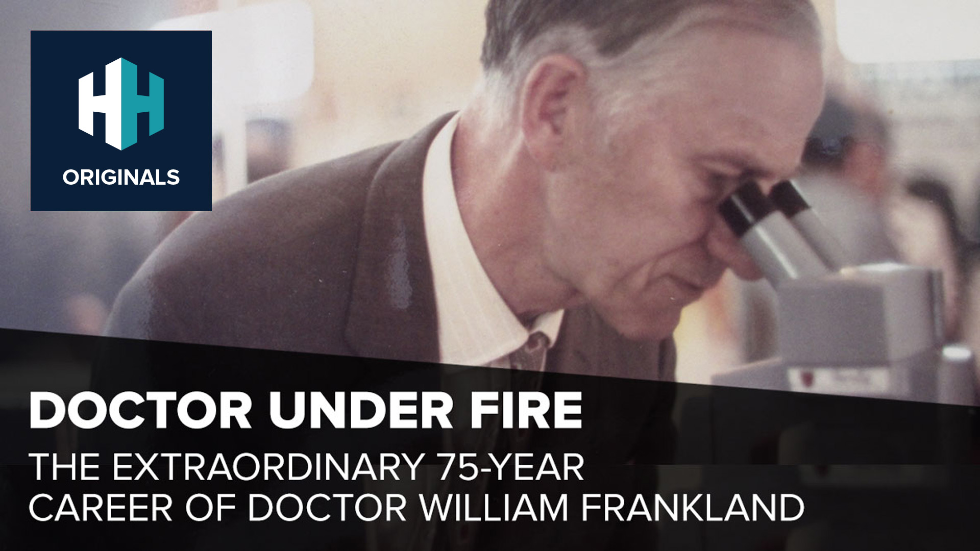 Doctor Under Fire: The Extraordinary 75 Year Career of Dr William Frankland