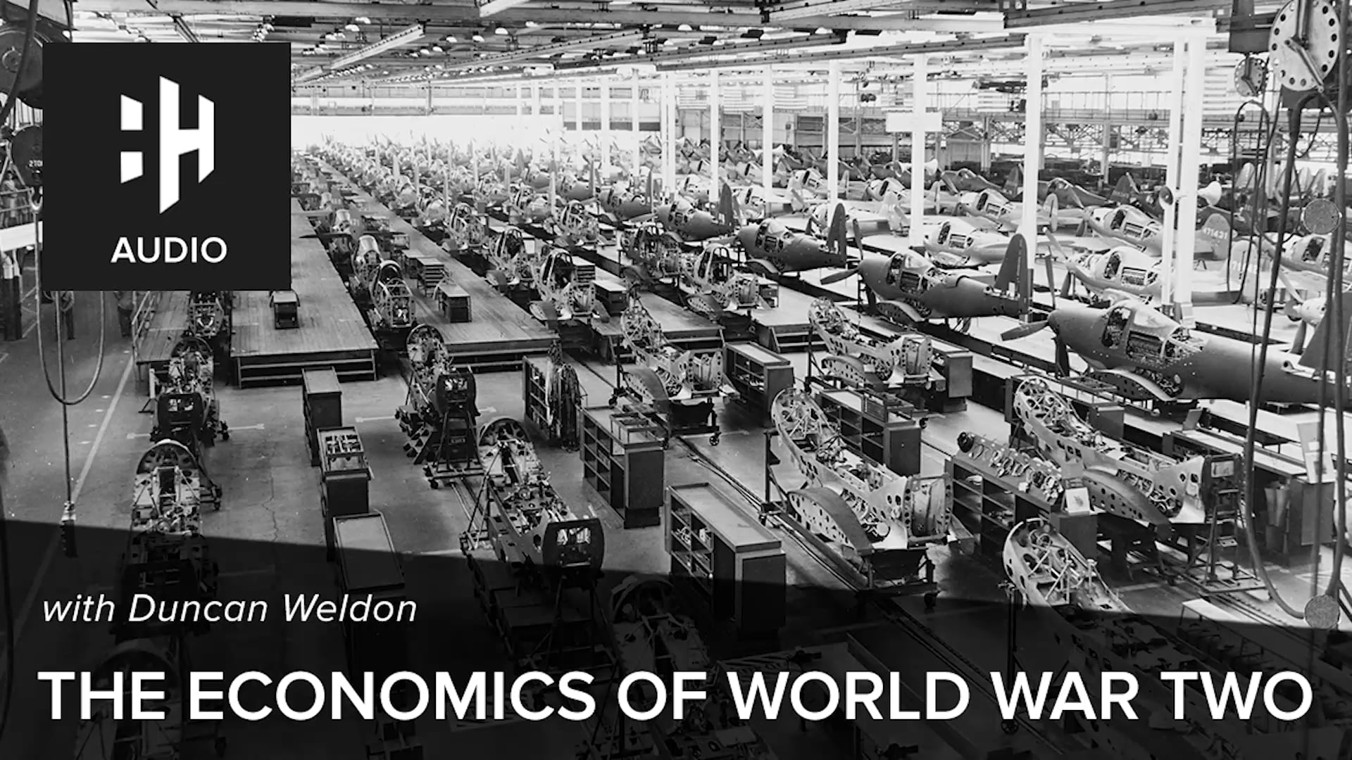 🎧 The Economics of World War Two with Duncan Weldon