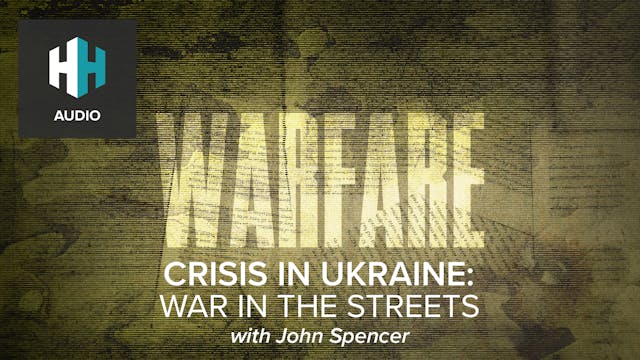 🎧 Crisis in Ukraine: Urban Warfare