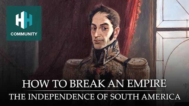 How to Break an Empire: The Independe...