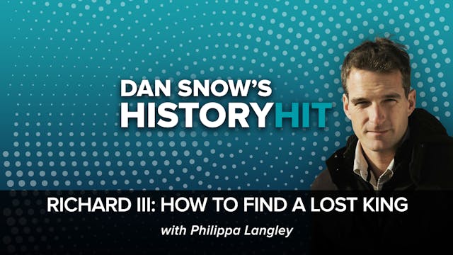 🎧 Richard III: How to find a Lost King