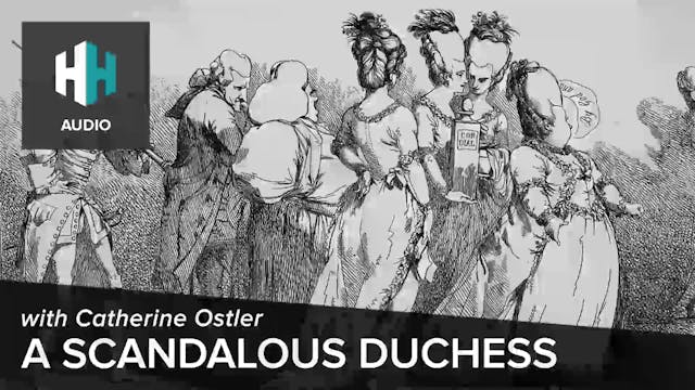 🎧 A Scandalous Duchess