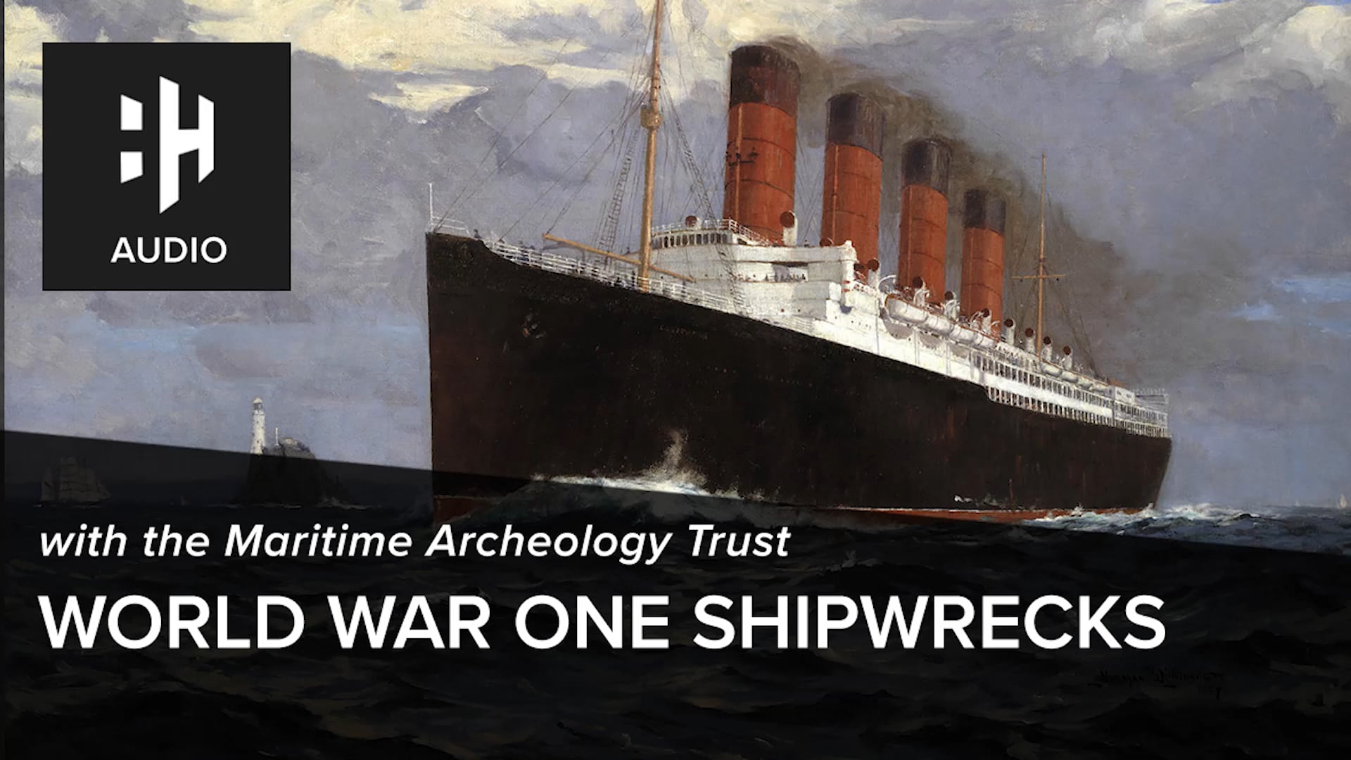 🎧 World War One Shipwrecks with Maritime Archaeology Trust