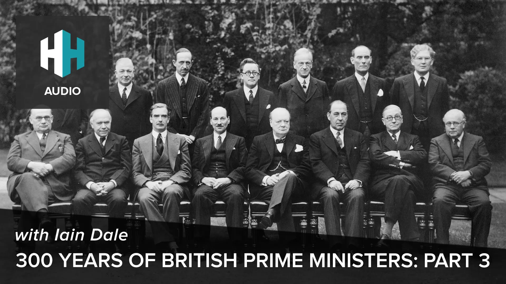 🎧 300 Years of British Prime Ministers: Part 3