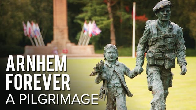 Arnhem For Ever: A Pilgrimage