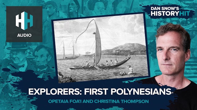 🎧 Explorers: First Polynesians