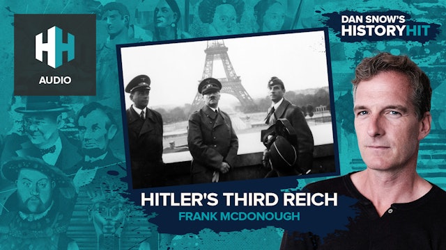 🎧 3. Hitler's Third Reich