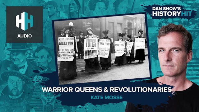 🎧 Warrior Queens & Revolutionaries