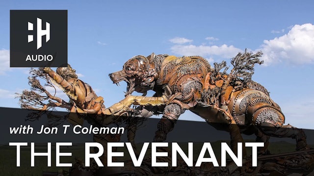 🎧 The Revenant with Professor Jon T Coleman