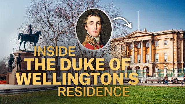 Inside the Duke of Wellington’s Resid...