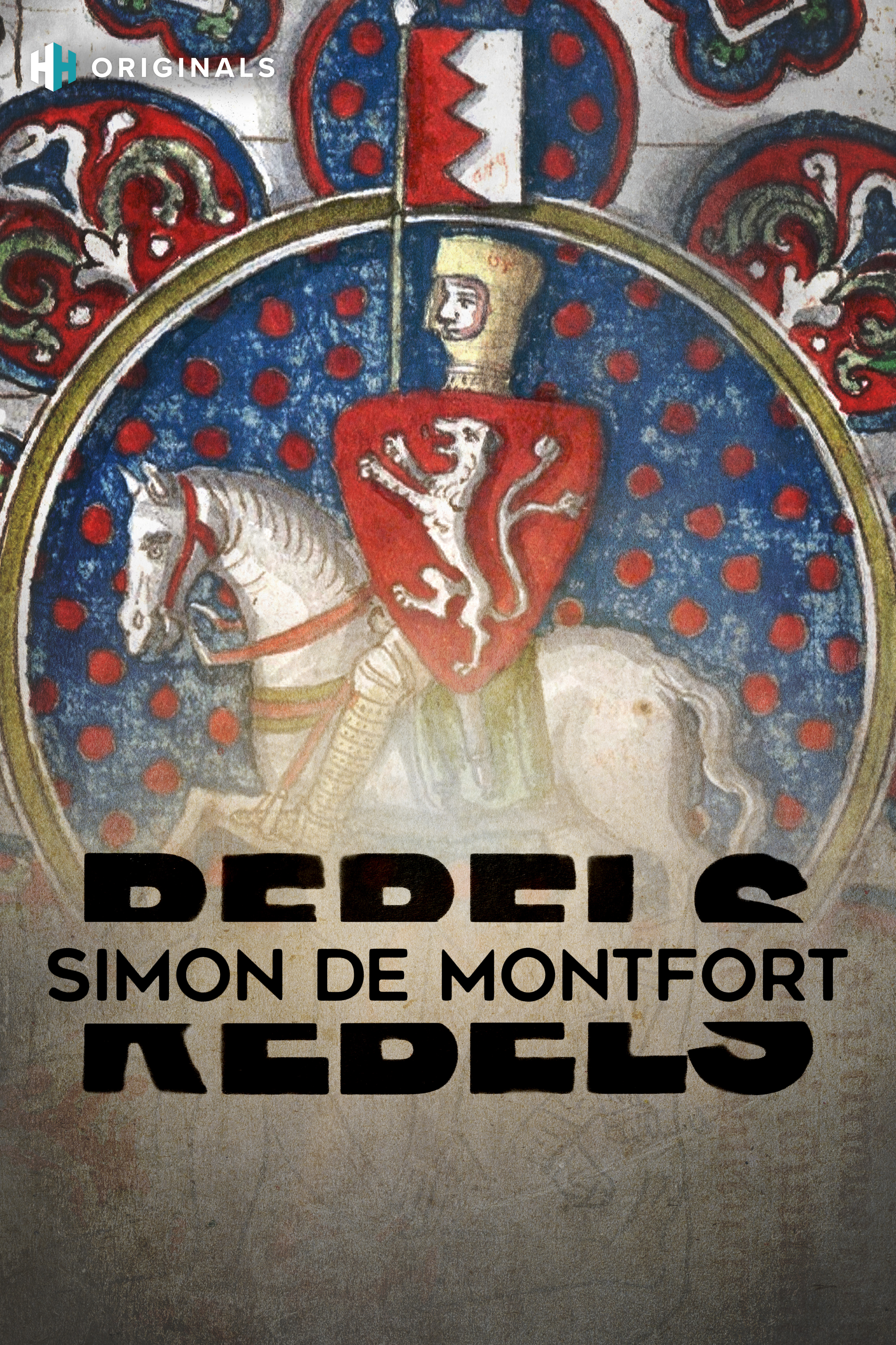 Rebels: Simon De Montfort