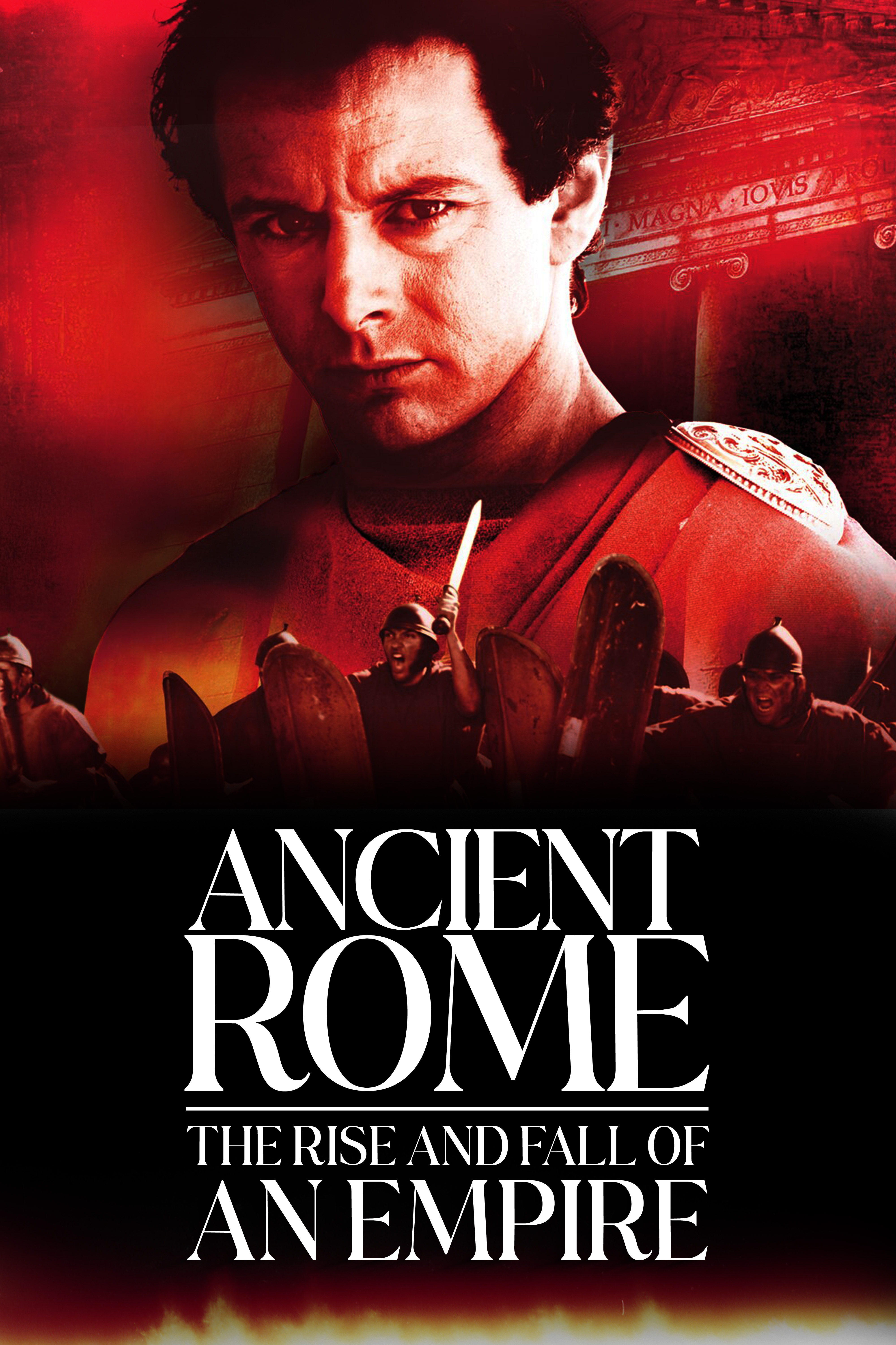 Ancient Rome: The Rise and Fall of an Empire