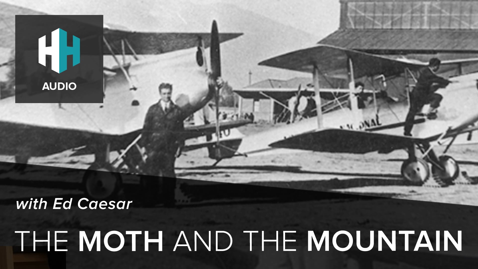 🎧 The Moth and the Mountain with Ed Caesar