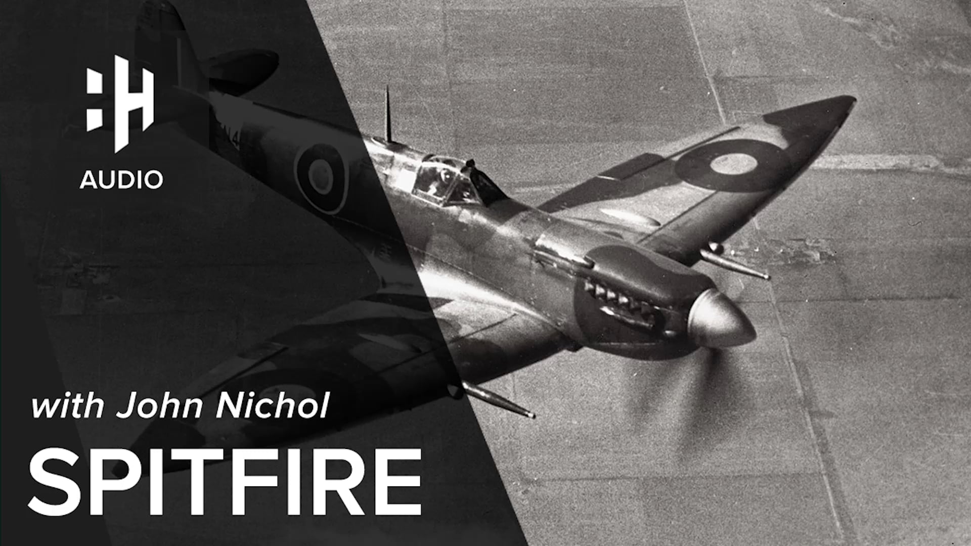 🎧 Spitfire with John Nichol