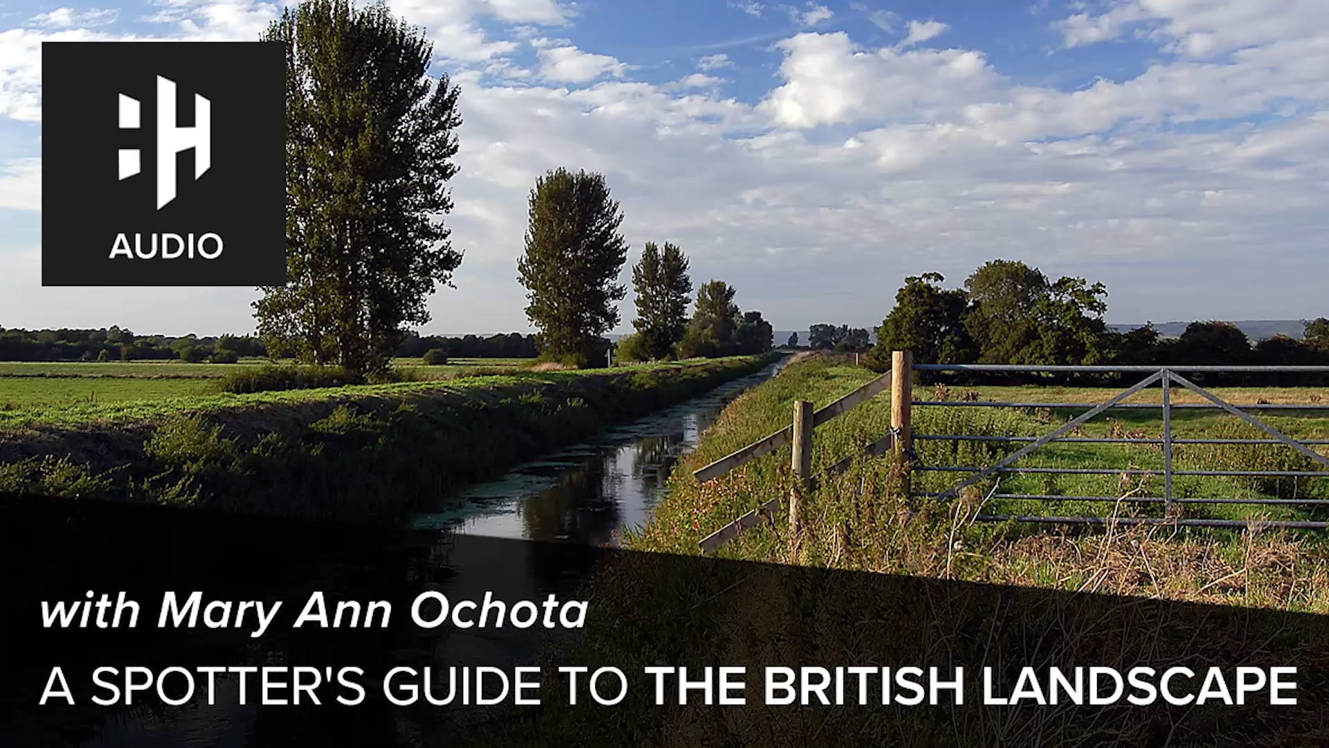 🎧 A Spotter's Guide to the British Landscape with Mary Ann Ochota