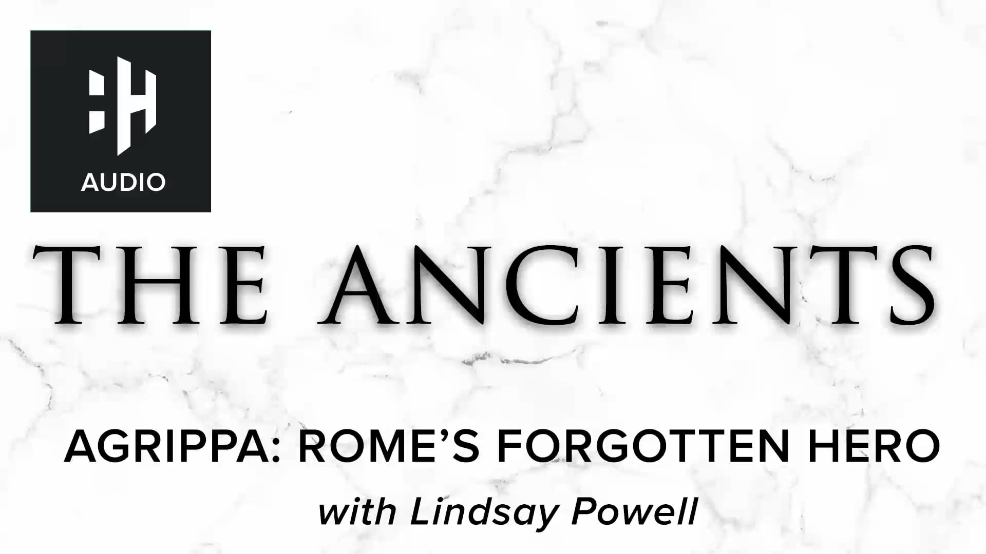 🎧 Agrippa: Rome's Forgotten Hero