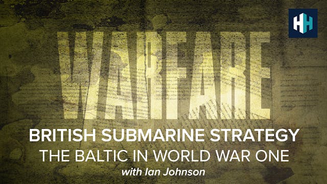🎧 British Submarine Strategy: The Bal...