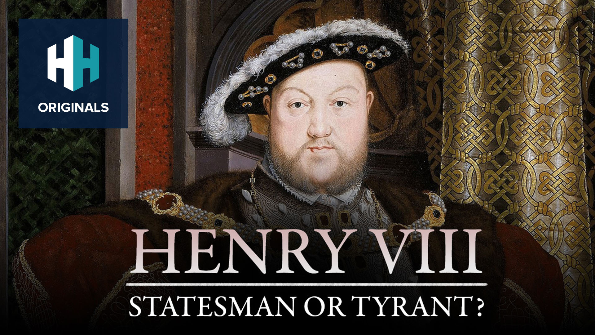 Henry VIII: Statesman or Tyrant?