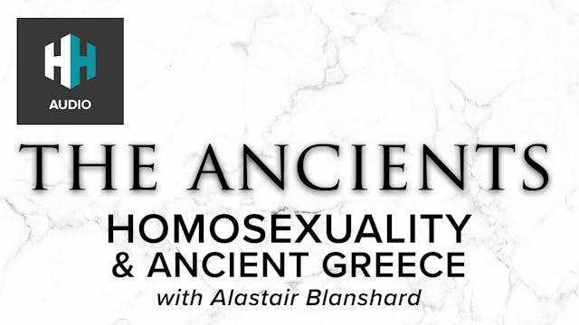 🎧 Homosexuality & Ancient Greece