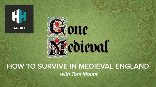 🎧How to Survive in Medieval England
