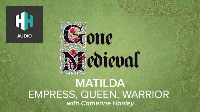 🎧 Matilda: Empress, Queen, Warrior