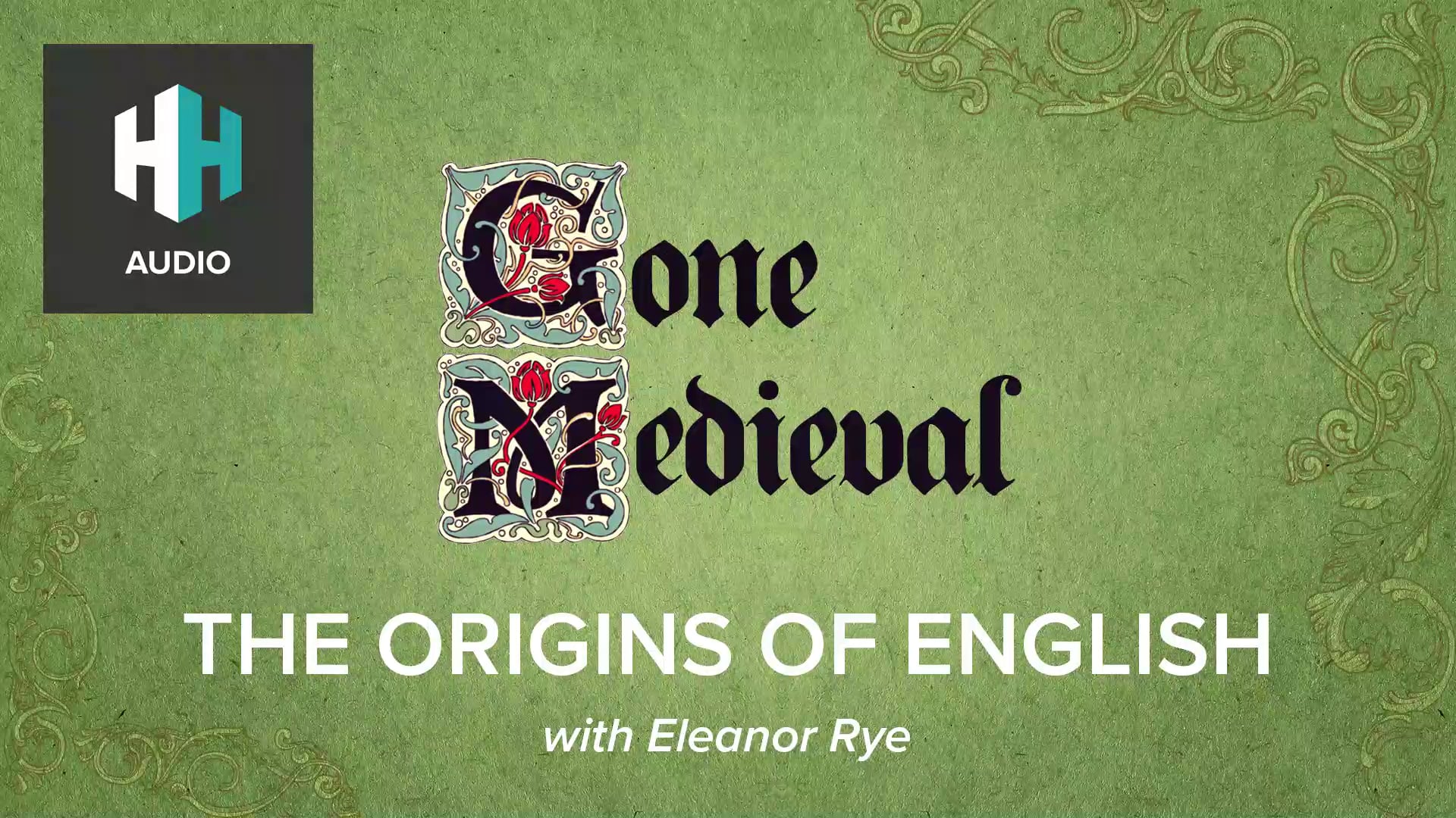 🎧 The Origins of English