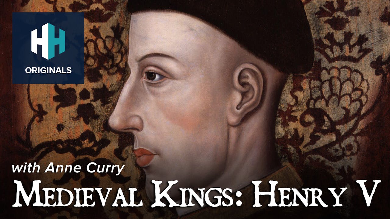 Medieval Kings Henry V History Hit