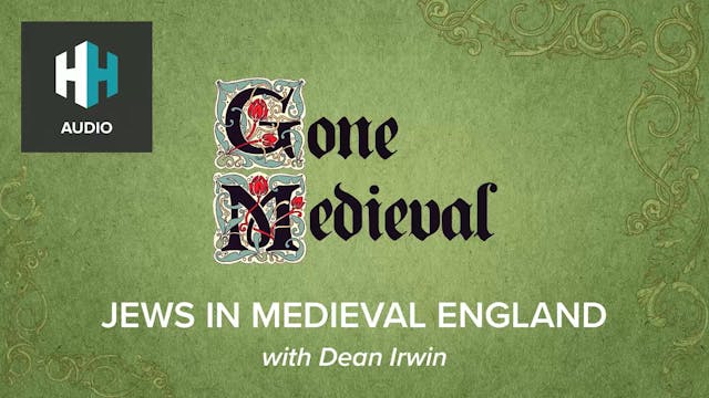 🎧 Jews in Medieval England