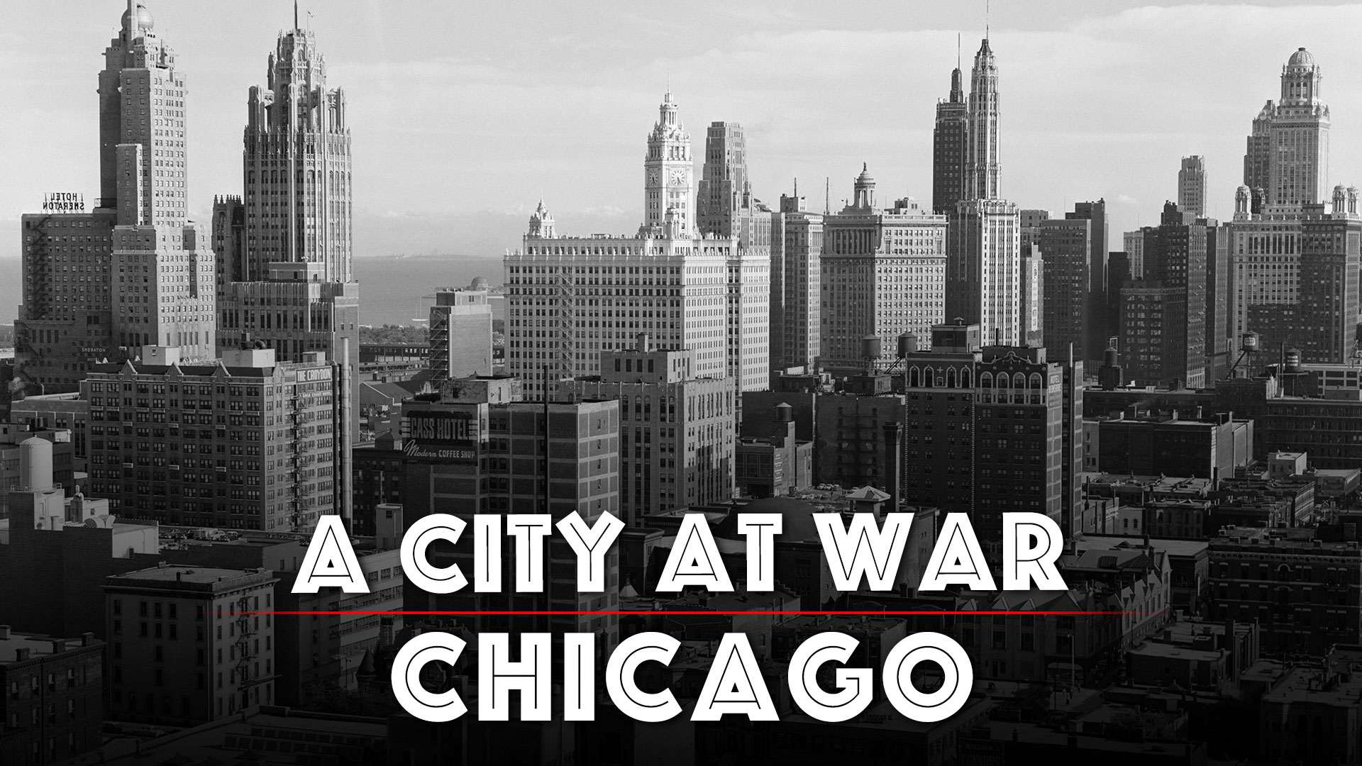 A City At War: Chicago