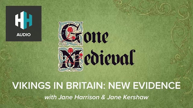 🎧 Vikings in Britain: New Evidence