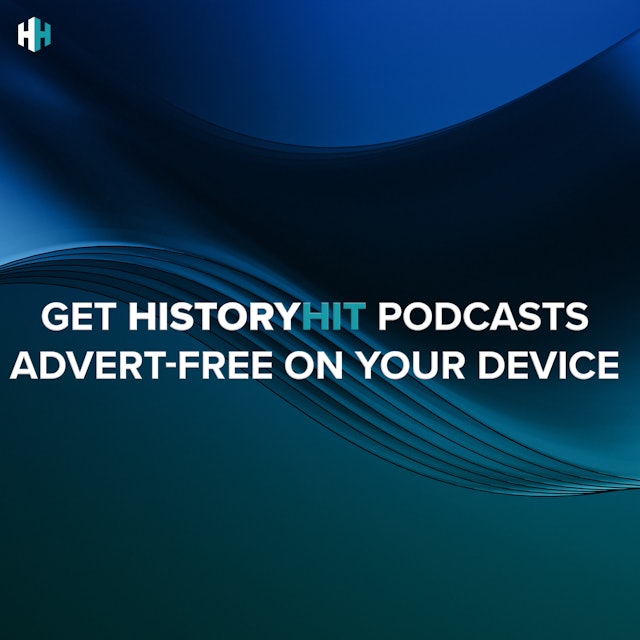 Listen To Podcasts рџћ History Hit Listen To Podcasts рџћ History Hit