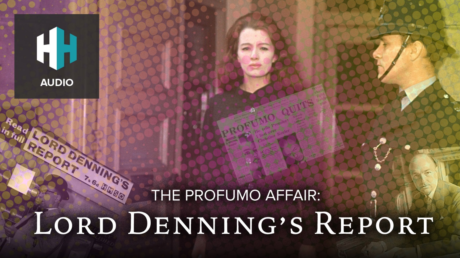 🎧 The Profumo Affair: Lord Denning's Report
