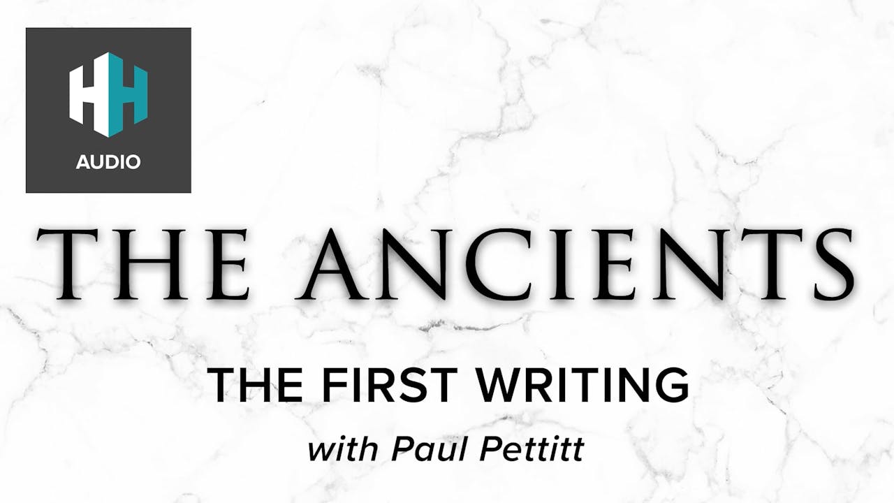 🎧 The First Writing 🎧 The Ancients History Hit