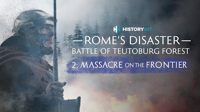 Rome's Disaster: Battle of Teutoburg ...