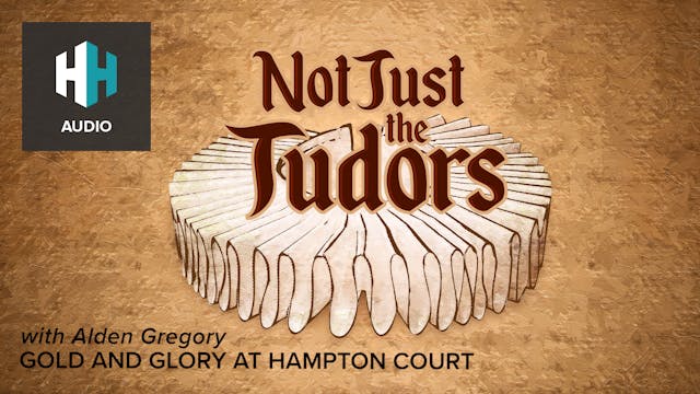 🎧 Gold and Glory at Hampton Court