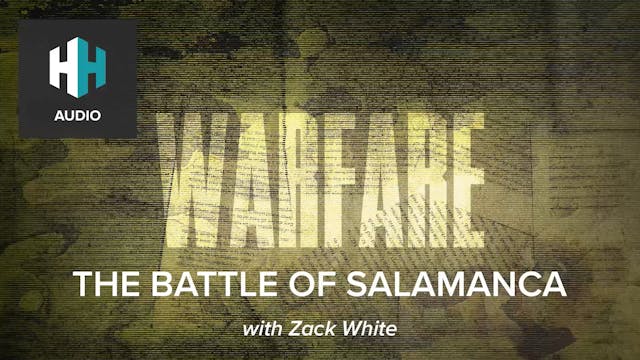 🎧 The Battle of Salamanca