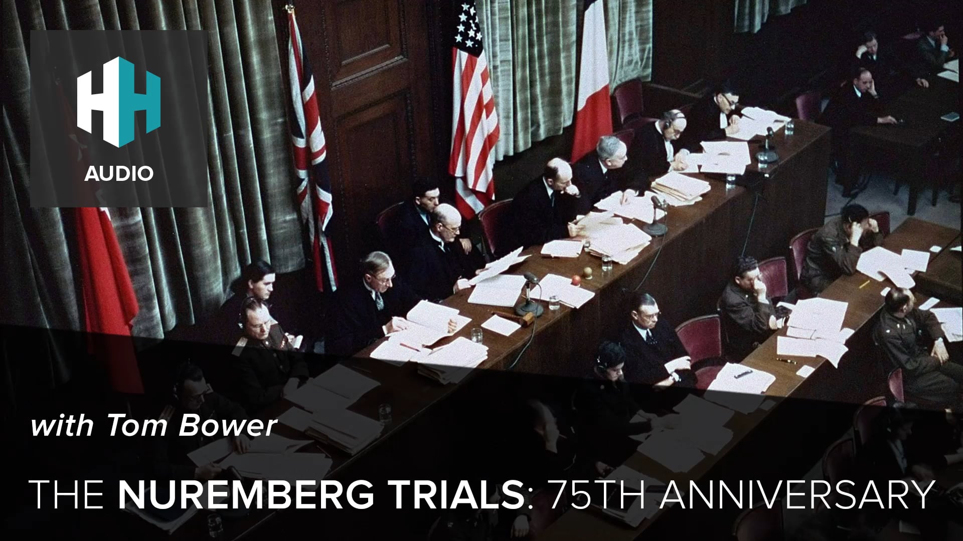🎧 The Nuremberg Trials: 75th Anniversary