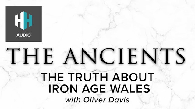 🎧 The Truth About Iron Age Wales