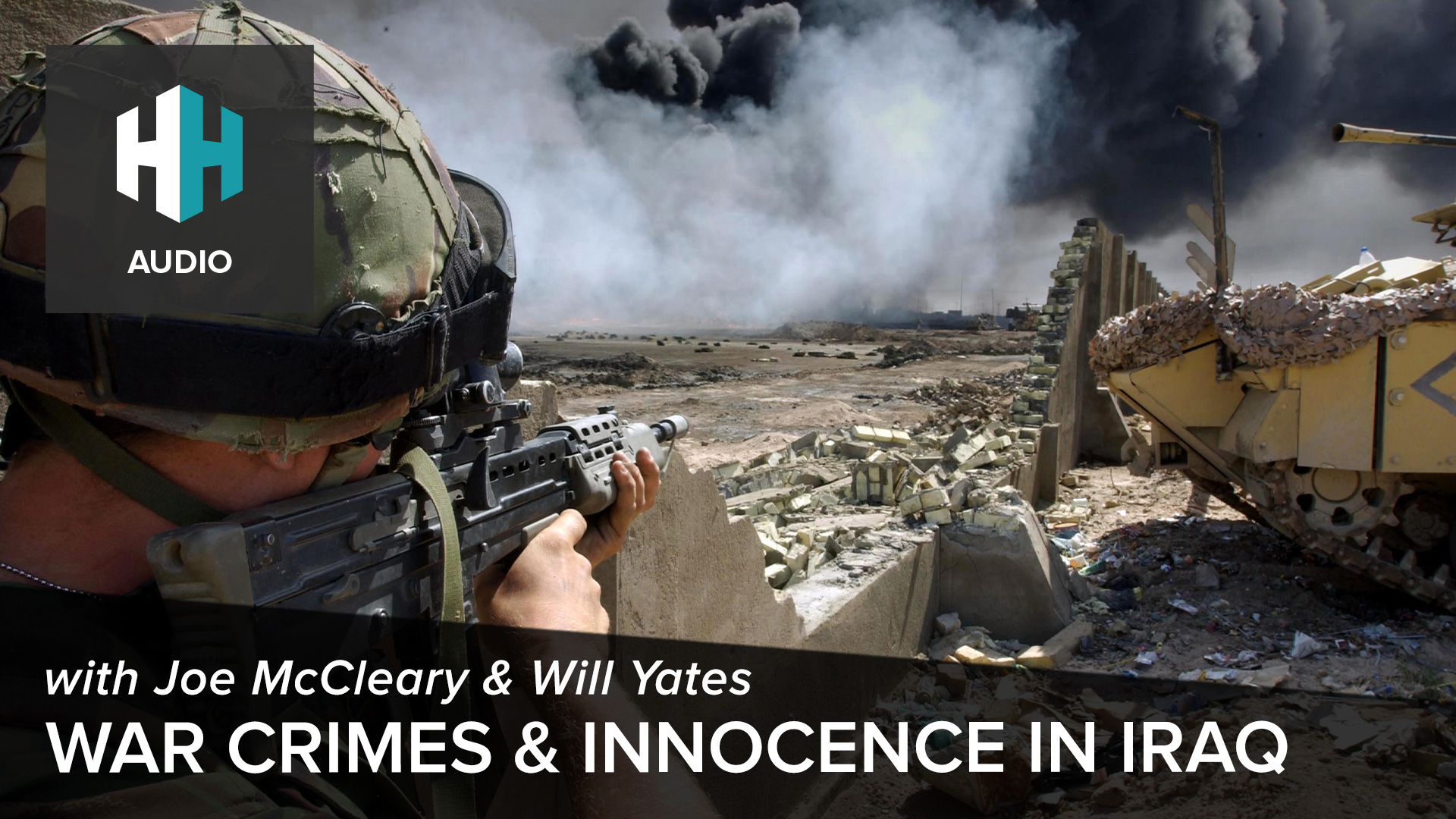 🎧 War Crimes and Innocence in Iraq