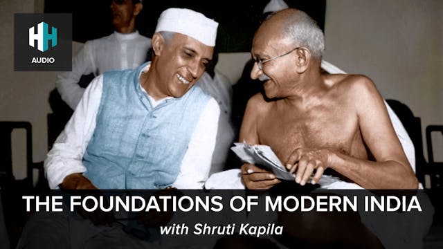 🎧 The Foundations of Modern India