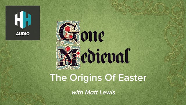 🎧The Origins of Easter