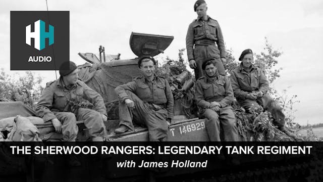 🎧 James Holland on The Sherwood Range...