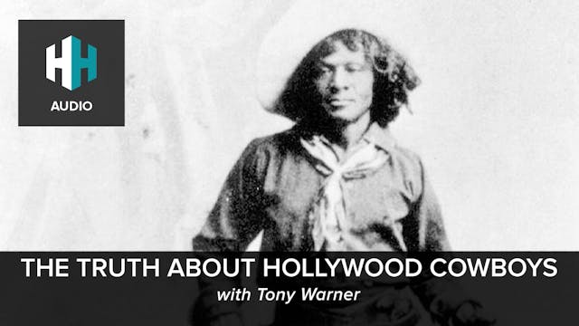🎧 The Truth About Hollywood Cowboys